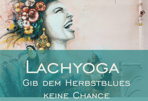 Lachyoga – für mehr Leichtigkeit im Alltag und Beruf